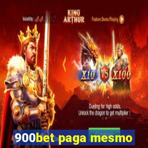 900bet paga mesmo